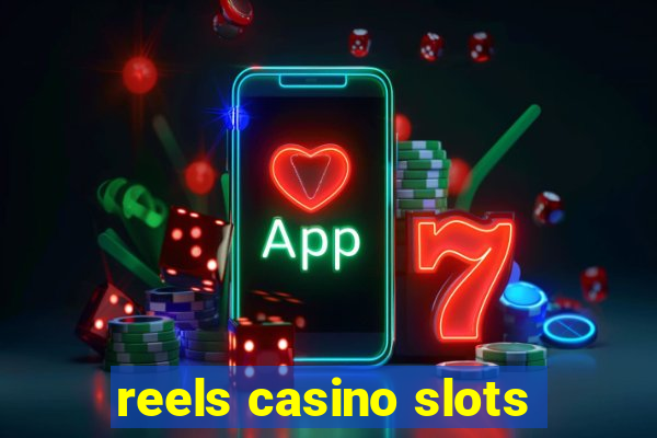 reels casino slots